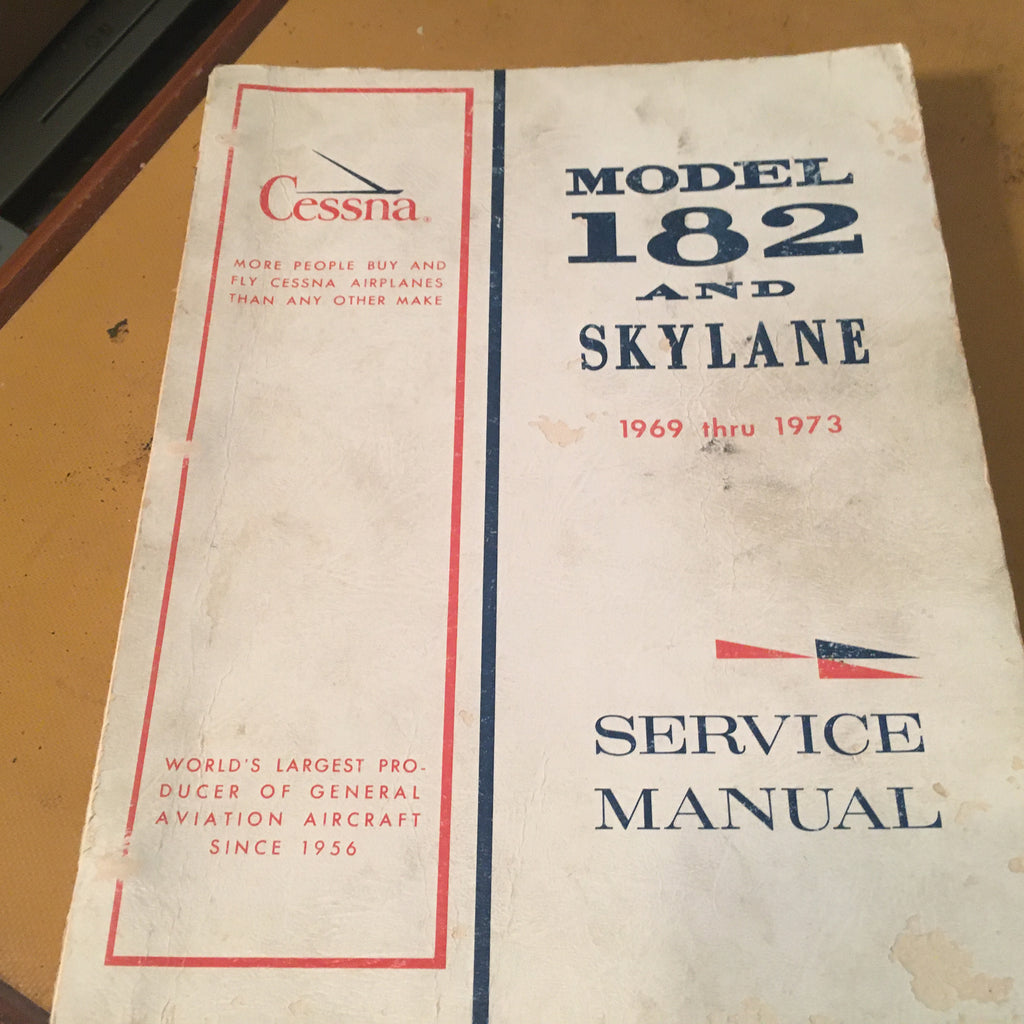 1969-1973 Cessna 182 Service Manual.