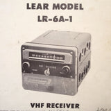 Lear LR-6A-1 VHF Radio Install, Ops, Maintenance & Parts Manual.
