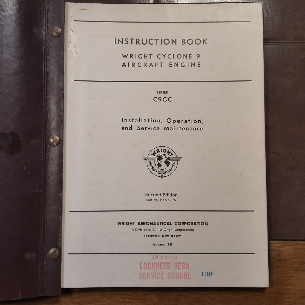 Original 1943 Wright Cyclone 9 Engine C9GC Install, Operation & Service Manual.