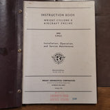 Original 1943 Wright Cyclone 9 Engine C9GC Install, Operation & Service Manual.