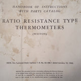 Weston Ratio Resistance Type Thermometers Service & Parts Manual.  Circa 1943.