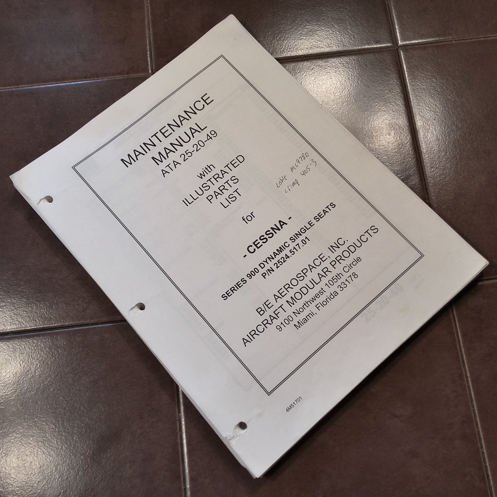 B/E Aerospace- Cessna Dynamic Seats Series 900 Maintenance & Parts Manual.