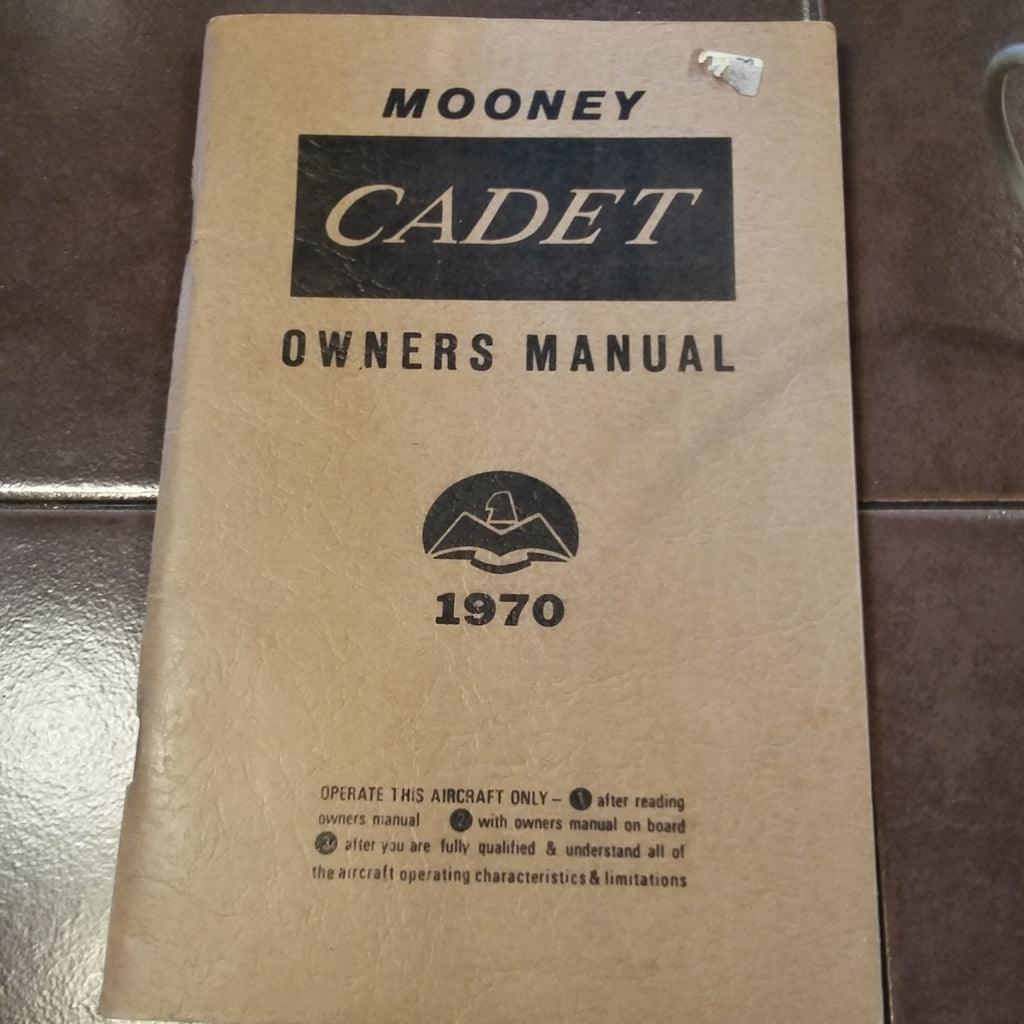 1970 Mooney Cadet Owner's Manual.