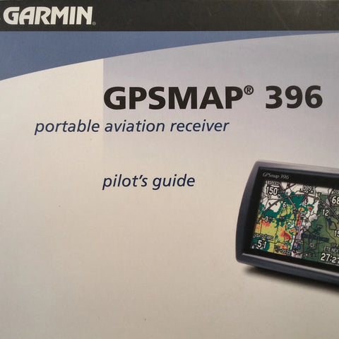 Garmin GPSMAP 396 Pilot's Guide.