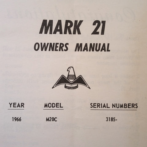 1966 Mooney M20C Mark 21 Owner's Manual for serials 3185 and on.