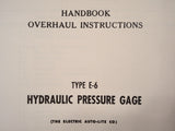 1954 Electric Auto-Lite Hydraulic PSI Gauge Type E-6 Overhaul Manual.