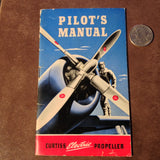 Curtiss Electric Propeller Pilot's Manual.  Circa 1943.