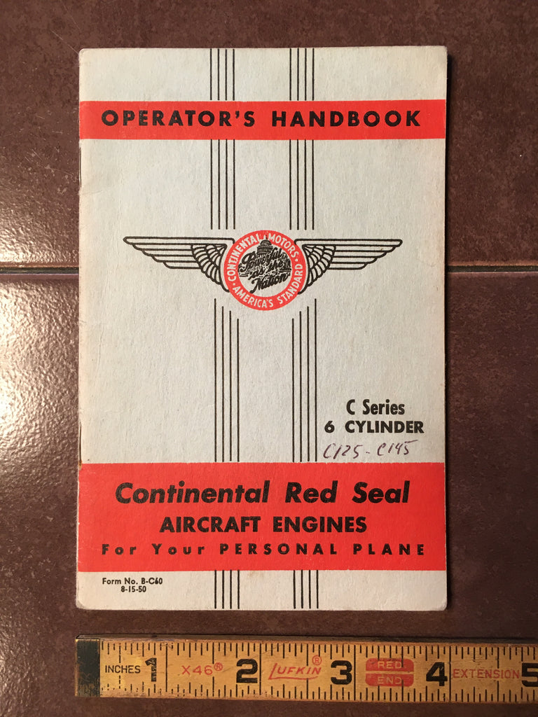 1950 Continental C-125 and C-145 C-Series Engine Operator's Handbook.