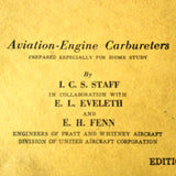 Aviation Engine Carburetors Booklet covers Zenith U.S. 52, Stromberg, Holley, Injection.  Circa 1938  Revised 1945.
