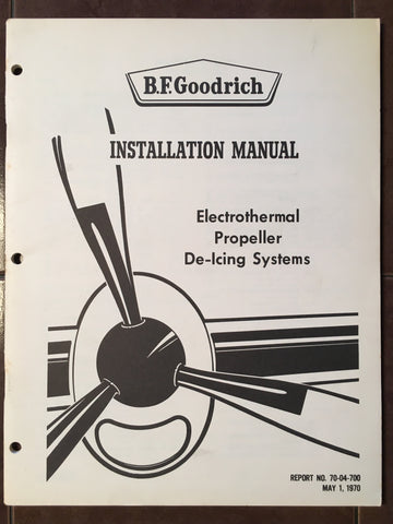 BFGoodrich Electrothermal Propeller De-icing Install Manual.