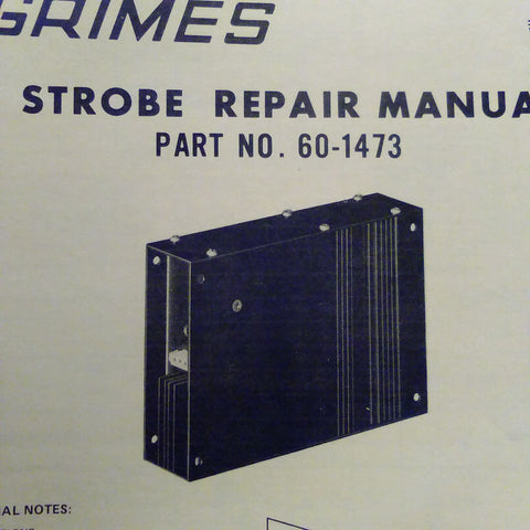 Grimes Strobe Repair Instructions for 60-1473.