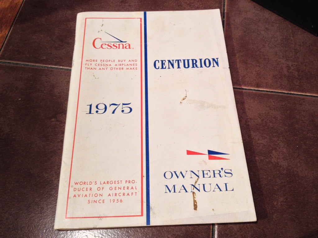 1975 Cessna 210 Centurion Owner's Manual.