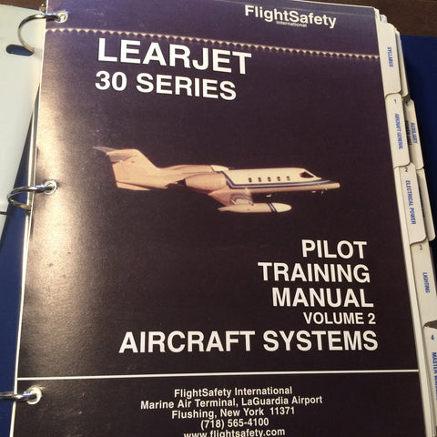FlightSafety LearJet 30 Series, Learjet 35/36 Pilot Training Manual, Vol. 2 Aircraft Systems.