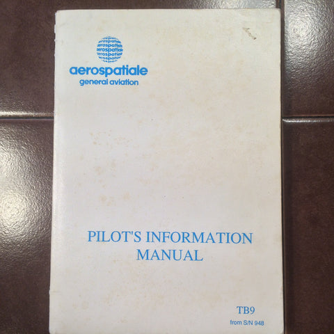 Aerospatiale Socata TB9 Pilots Information Manual.