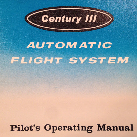 Edo-Aire Mitchell Century III Pilot's Operating Manual.