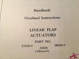 AiResearch Linear Flap Actuators 27030-3, 28020-4 & 31618 Overhaul Manual.