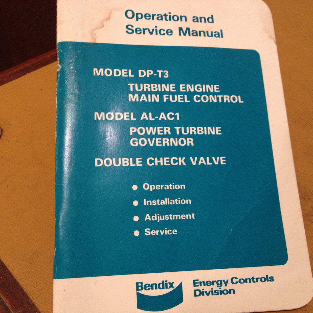 Bendix DP-T3 Fuel Control & AL-AC1 Governor Operation & Service Manual.  Circa 1978
