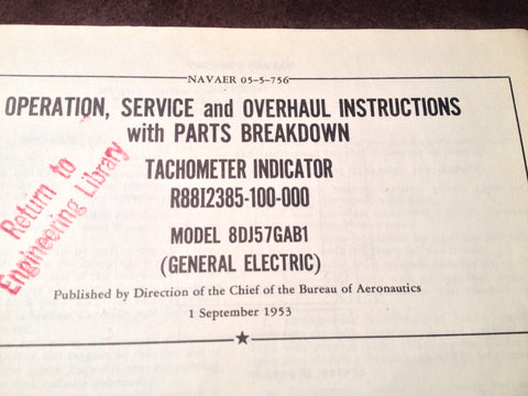 1953 GE Tachometer Indicator R88I2385-100-000 8DJ57GAB1 Service, Overhaul & Parts Manual.