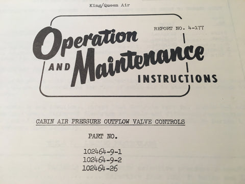 AiResearch Cabin Air Pressure Outflow Valve  Service Manual for 102464-9-1,  102464-9-2 and 102464-26.