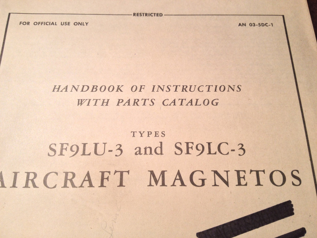 1945 American Bosch Magneto SF9LU-3 & SF9LC-3 Service & Parts Booklet Manual.