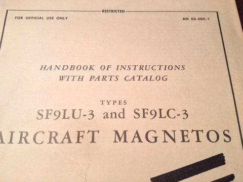 1945 American Bosch Magneto SF9LU-3 & SF9LC-3 Service & Parts Booklet Manual.