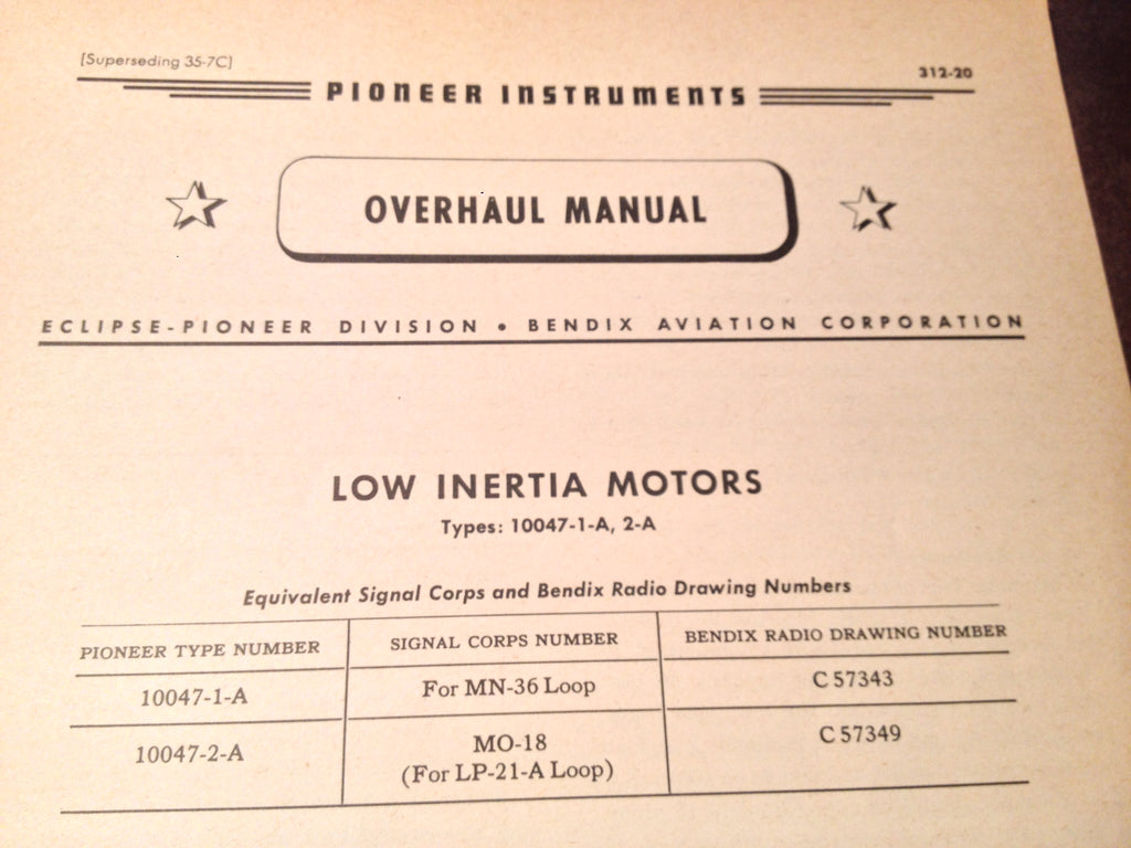 1944 Bendix Pioneer Low Inertia Motors 10047-1-A & 10047-2-A Overhaul Manual.