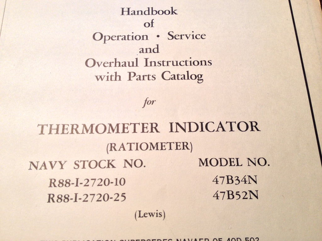Lewis Engineering Thermometer Indicator Ratiometer 47B34N & 47B52N Service, Overhaul & Parts Manual.