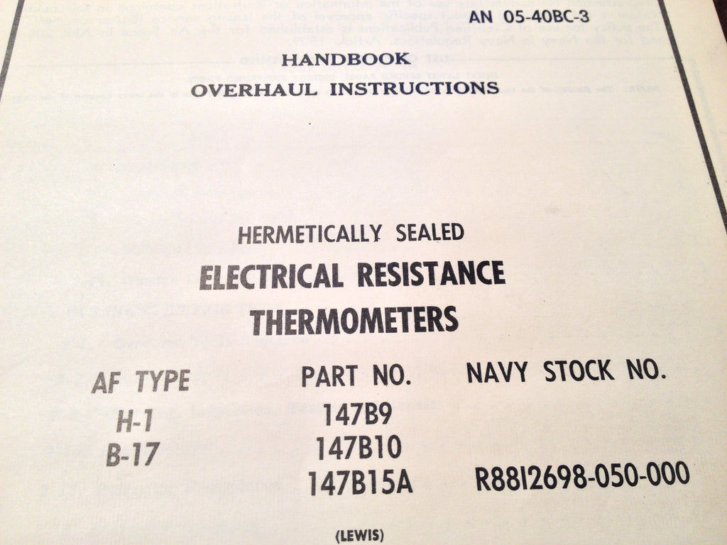 Lewis Engineering Electrical Resistance Thermometers H-1 & B-17 Overhaul Parts Booklet Manual.