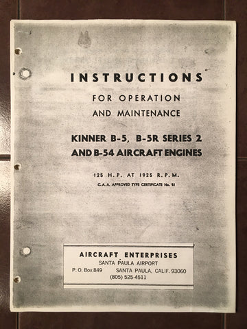 Kinner B-5, B-5R Series 2 & B-54 Operation & Maintenance Manual.