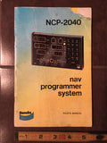 Bendix BX-2000, NCP-2040 Nav Computer Programmer Pilot's Manual.