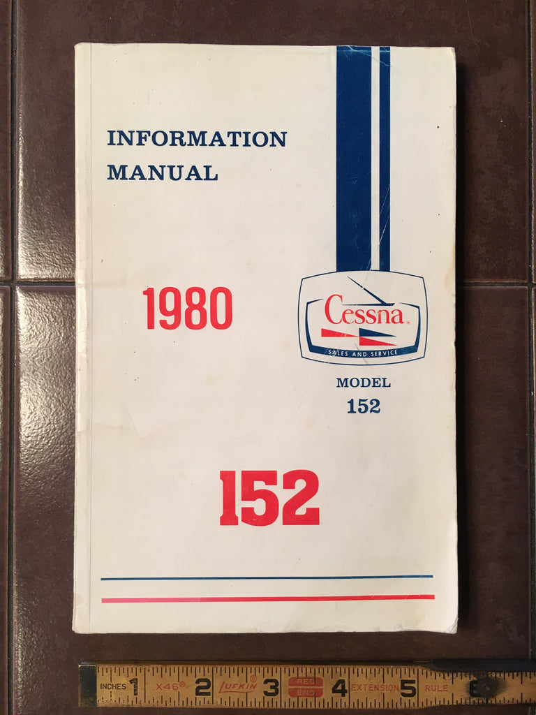 1980 Cessna Aircraft 152 Pilot's Information Manual.