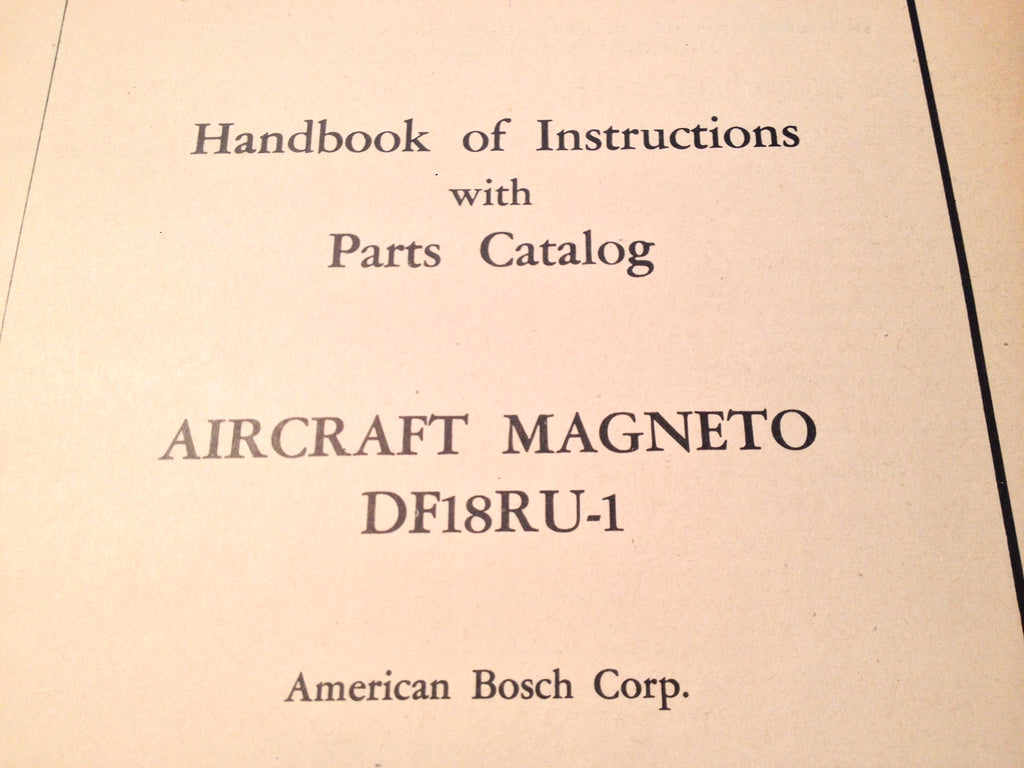 1944 Bosch DF18RU-1 Magneto Service & Parts Manual.