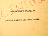 Sikorsky UH-60A and EH-60A Black Hawk Helicopter Operator's Manual.