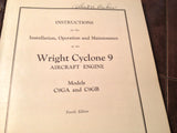 Original 1940 Wright Cyclone 9 Engine C9GA & C9GB Install, Operation & Service Manual.