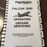 Falcon 2000 Operating Ground Servicing Manual.