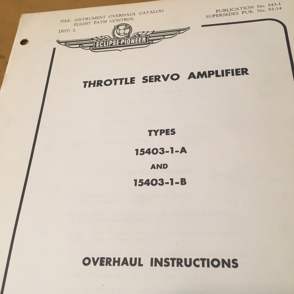 Pioneer Throttle Servo Amplifier 15403-1-A & 15403-1-B Overhaul Manual.