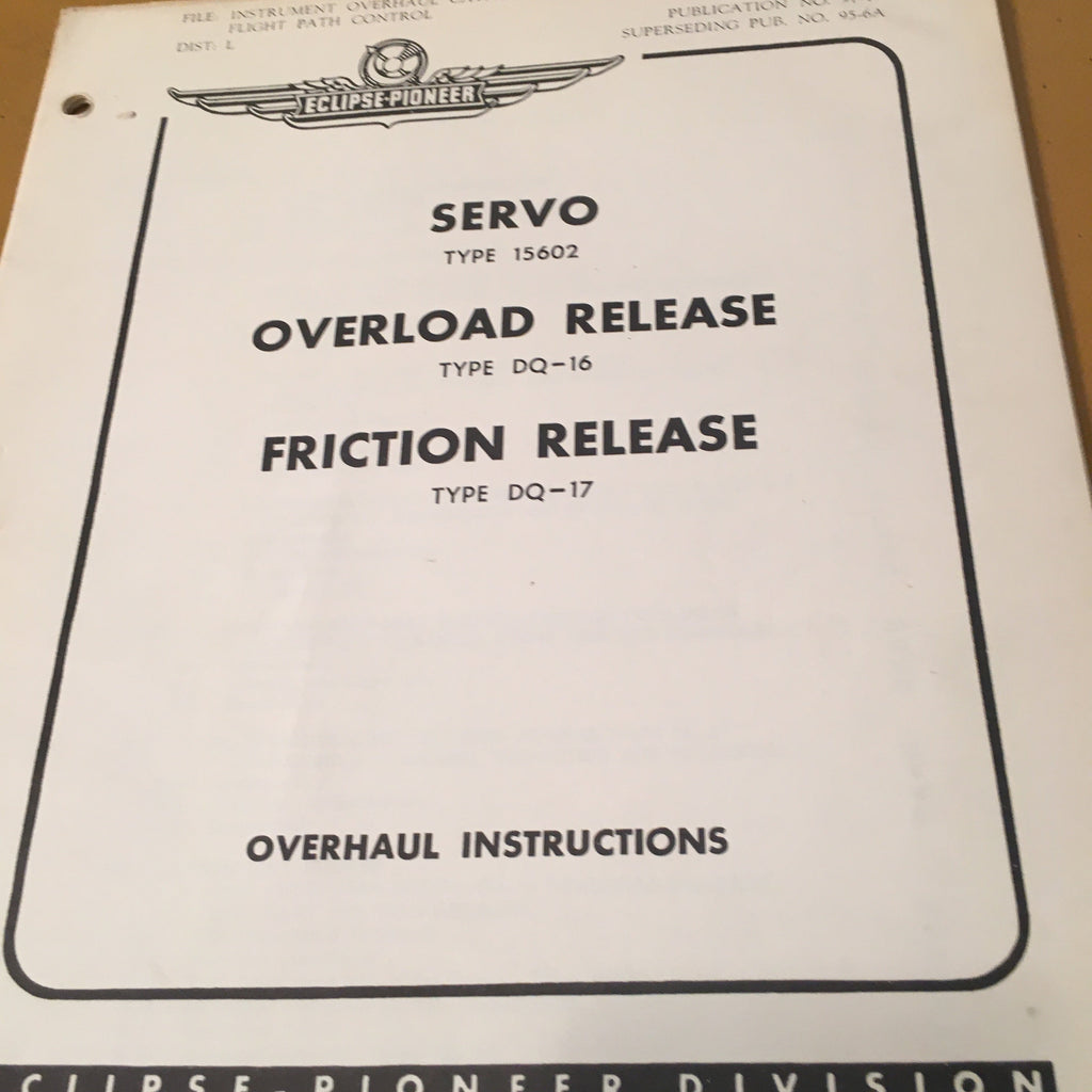 Pioneer Servo 15602 & Release DQ-16, DQ-17 Overhaul Manual.