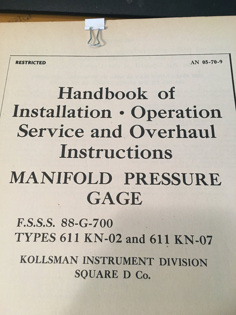 Kollsman Manifold PSI Gauge 611 KN-02 & 611 KN-07 Service & Overhaul Manual.