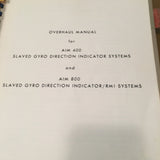 AIM 400 & AIM 800 Slaved Gyro Direction Indicator Overhaul Manual.