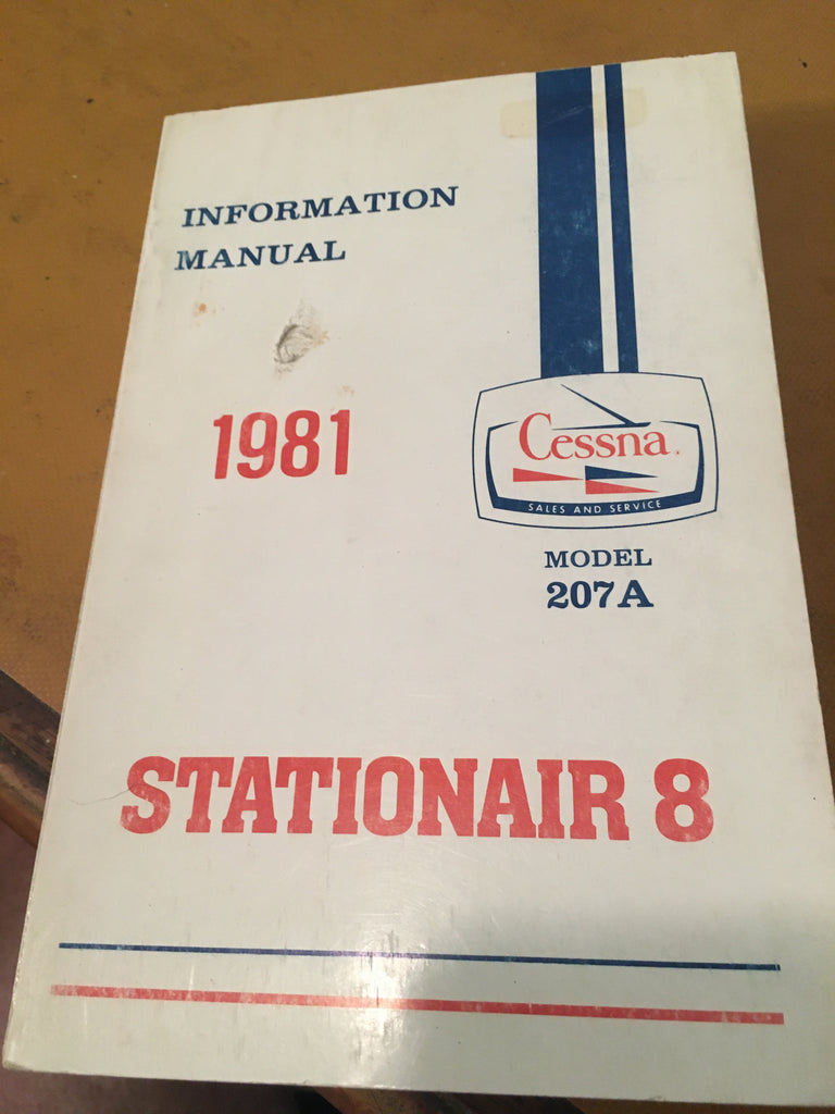 1981 Cessna 207A Stationair 8,  Pilot's Information Manual.