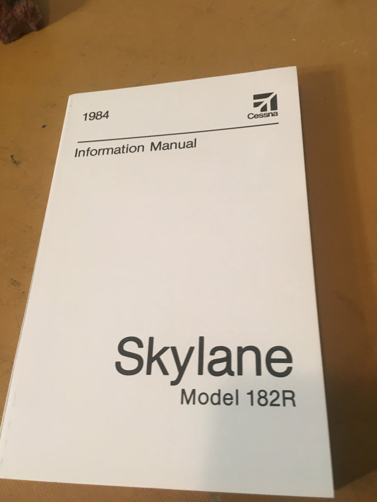 1984 Cessna Skylane 182R Pilot's Information Manual.