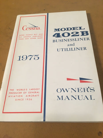 1975 Cessna 402B Owner's Manual.