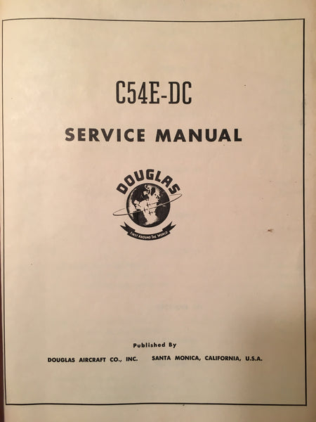Douglas C-54E-DC Skymaster Service Manual. – G's Plane Stuff