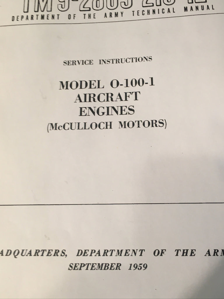 McCulloch Motors Aircraft Engine O-100-1 Service Institutions Manual.