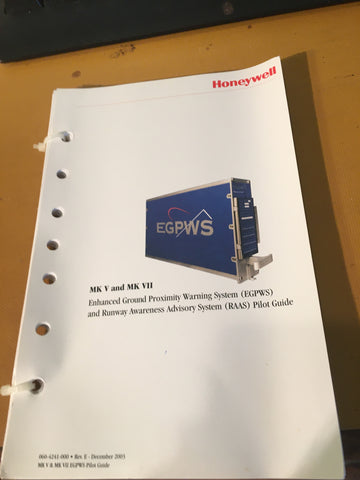 Honeywell MK-V & MK-VII EGPWS Pilot's Guide Manual.
