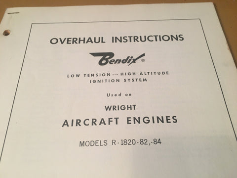Bendix Scintilla Ignition on Wright R-1820-82/84 Engines Overhaul Manual.
