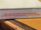 Honeywell EDZ-756 Electronic Flight Instrument System Install Maintenance Manual.