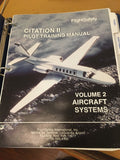 FlightSafety Citation II Pilot's Training Manual, Vol. 2 Aircraft Systems.