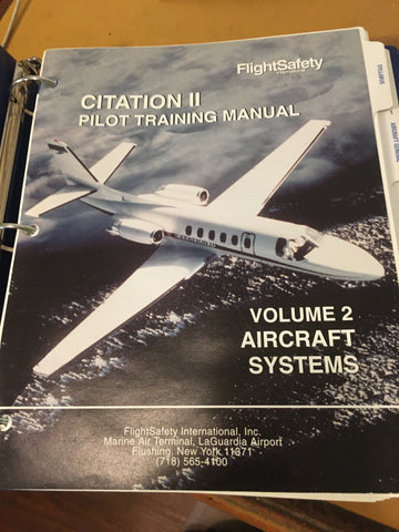 FlightSafety Citation II Pilot's Training Manual, Vol. 2 Aircraft Systems.