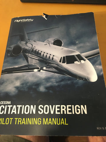FlightSafety Citation Sovereign 680 Pilot Training Manual.